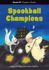 Spookball_champions