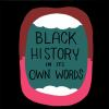 Black_history_in_its_own_words
