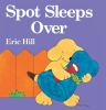 Spot_sleeps_over__BOARD_BOOK_