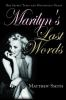 Marilyn_s_last_words