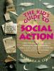 The_kid_s_guide_to_social_action
