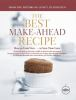 The_best_make-ahead_recipe