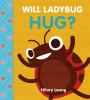 Will_ladybug_hug___BOARD_BOOK_