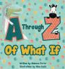 A_through_Z_of_what_if