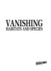 Vanishing_habitats_and_species