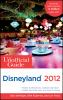 The_unofficial_guide_to_Disneyland_2012