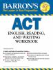 Barron_s_ACT_english__reading__and_writing_workbook