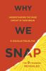 Why_we_snap