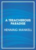 A_treacherous_paradise