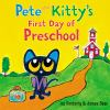 Pete_the_Kitty_s_first_day_of_preschool__BOARD_BOOK_