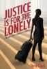 Justice_is_for_the_lonely