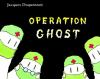 Operation_ghost