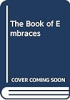 The_book_of_embraces