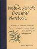 The_watercolorist_s_essential_notebook