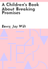 A_children_s_book_about_breaking_promises