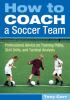 How_to_coach_a_soccer_team