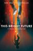 This_bright_future