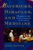 Mavericks__miracles__and_medicine