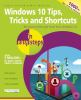 Windows_10_tips__tricks___shortcuts_in_easy_steps