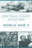 Central_coast_aviators_in_World_War_II
