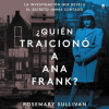 The_Betrayal_of_Anne_Frank_____Quien_traicion___a_Ana_Frank___Sp_ed__