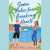 Seven_Rules_for_Breaking_Hearts