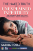 The_Naked_Truth_of_Unexplained_Infertility