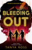 Bleeding_Out___Book_Three_of_the_Tranquility_Series
