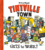 Gets_to_Work___A_Tinyville_Town_Book_
