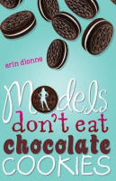 Models_Don_t_Eat_Chocolate_Cookies