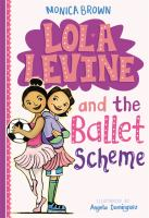 Lola_Levine_and_the_ballet_scheme