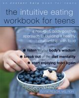 The_intuitive_eating_workbook_for_teens