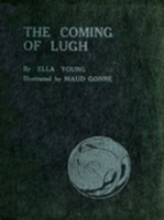 The_Coming_of_Lugh__A_Celtic_Wonder-Tale_Retold