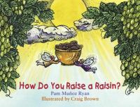 How_do_you_raise_a_raisin_