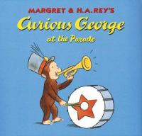 Margret___H_A__Rey_s_Curious_George_at_the_parade