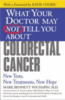 What_your_doctor_may_not_tell_you_about_colorectal_cancer