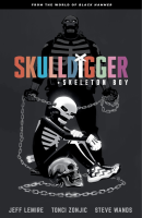 Skulldigger_and_Skeleton_Boy__From_the_World_of_Black_Hammer_Volume_1