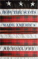 How_the_Scots_made_America