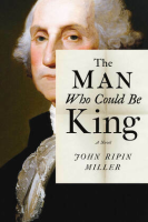 The_Man_Who_Could_Be_King__A_Novel