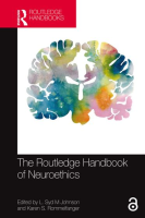 The_Routledge_Handbook_of_Neuroethics__Edition_1_