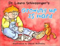 Dr__Laura_Schlessinger_s_Growing_up_is_hard