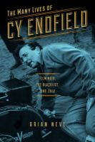 The_many_lives_of_Cy_Endfield