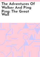 The_adventures_of_Walker_and_Ping_Ping