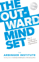 The_Outward_Mindset___How_to_Change_Lives_and_Transform_Organizations__Edition_2_