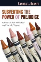 Subverting_the_power_of_prejudice