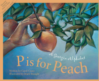 P_Is_for_Peach___A_Georgia_Alphabet