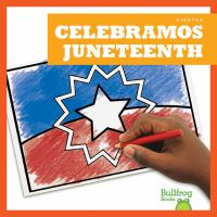 Celebramos_Juneteenth