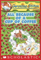 All_Because_of_a_Cup_of_Coffee__Geronimo_Stilton__10_