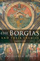 The_Borgias_and_their_enemies