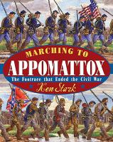 Marching_to_Appomattox